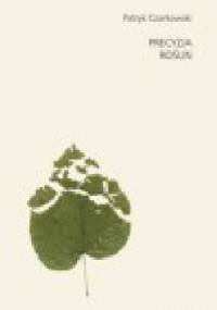 Precyzja roślin - Patryk Czarkowski