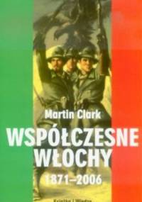 Współczesne Włochy 1871-2006 - Martin Clark