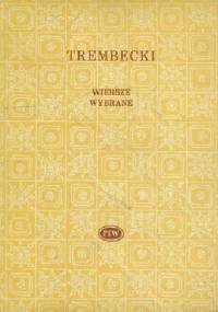 Wiersze wybrane - Stanisław Trembecki