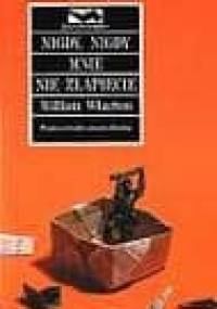 Nigdy, nigdy mnie nie złapiecie - William Wharton