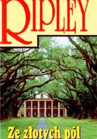 Ze złotych pól - Alexandra Ripley