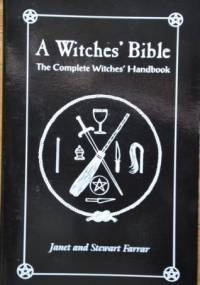 A Witches' Bible - Janet Farrar, Stewart Farrar