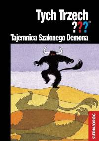 Tajemnica Szalonego Demona. Tych Trzech??? - Andy Chandler