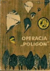 Operacja "Poligon" - Michał Gardowski