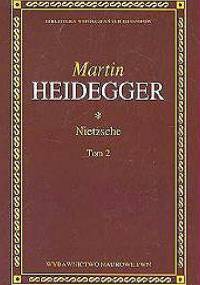 Nietzsche. Tom 2 - Martin Heidegger