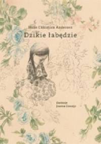 Dzikie łabędzie - Hans Christian Andersen