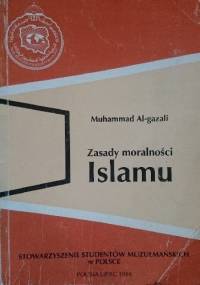 Zasady moralności Islamu - Mohammad al-Ghazali