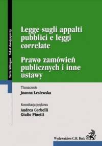 Prawo zamówień publicznych. Legge sugli appalti pubblici e leggi correlate