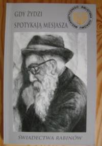 Gdy Żydzi spotkają Mesjasza. Świadectwa rabinów - Rabin Max Wertheimer