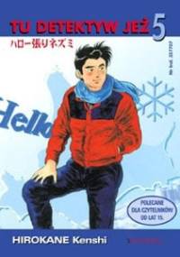 Tu Detektyw Jeż tom 5 - Kenshi Hirokane