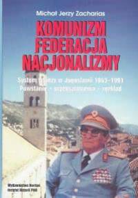 Komunizm Federacja Nacjonalizmy - Michał Zacharias Jerzy