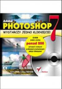Adobe Photoshop 7. Wystarczy jedno kliknięcie! - Jack Davis, Dayton Linnea