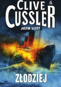 Złodziej - Clive Cussler, Justin Scott
