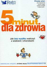 5 minut dla zdrowia Jak bez wysiłku walczyć z wiekiem i chorobami - Gordon Debra L., Katz David - Debra L. Gordon, David Katz