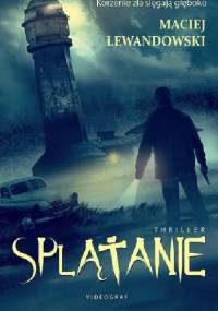 Splątanie - Maciej Lewandowski