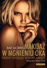 Makijaż w mgnieniu oka - Rae Morris