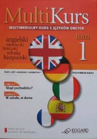 Multikurs. Multimedialny kurs 5 języków obcych (Tom 1) - praca zbiorowa