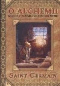 O Alchemii. Formuły przemiany samego siebie - Saint Germain