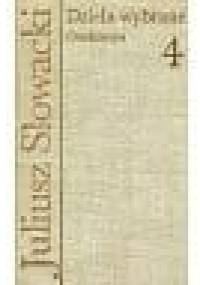 Dzieła wybrane 4. Dramaty - Juliusz Słowacki