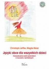 Języki obce dla wszystkich dzieci - Freya Jaffke, Magda Maier