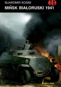 Mińsk Białoruski 1941 - Sławomir Kosim