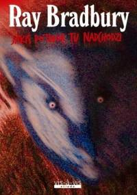 Jakiś potwór tu nadchodzi - Ray Bradbury
