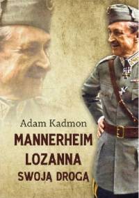 Mannerheim – Lozanna. Swoją Drogą - Adam Kadmon