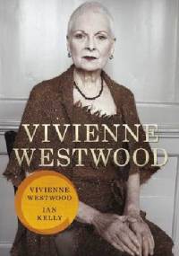 Vivienne Westwood - Ian Kelly