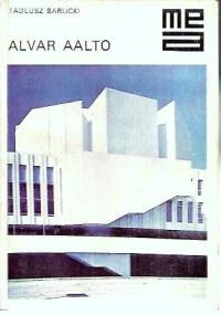 Alvar Aalto - Tadeusz Barucki