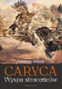 Caryca. Wyspa straceńców - Przemysław Słowiński