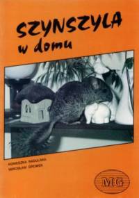 Szynszyla w domu - Agnieszka Radulska, Mirosłw Gromek