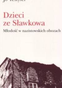 Dzieci ze Sławkowa - Jo Testyler