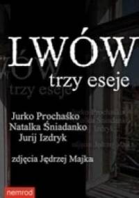Lwów. Trzy eseje