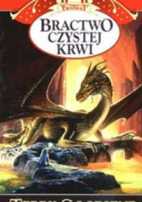 Bractwo Czystej Krwi - Terry Goodkind