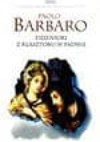 Dzienniki klasztoru w Padwie - Paolo Barbaro