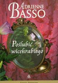 Poślubić wicehrabiego - Adrienne Basso