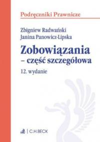 Zobowiązania - część szczegółowa. Wydanie 12 - Zbigniew Radwański, Janina Panowicz-Lipska