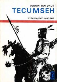 Tecumseh - Longin Jan Okoń