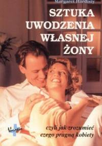 Sztuka uwodzenia własnej żony - Margaret Hardisty