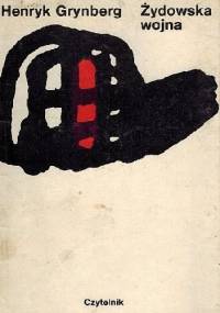 Żydowska wojna - Henryk Grynberg