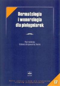 Dermatologia i wenerologia dla pielęgniarek - Elżbieta Krajewska-Kułak