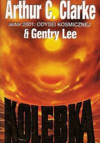 Kolebka - Arthur C. Clarke, Gentry Lee
