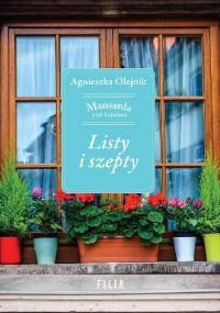 Listy i szepty - Agnieszka Olejnik