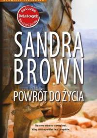 Powrót do życia - Sandra Brown