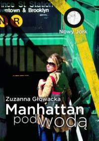 Manhattan pod wodą - Zuzanna Głowacka