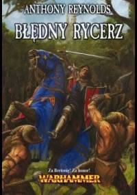 Błędny rycerz - Anthony Reynolds