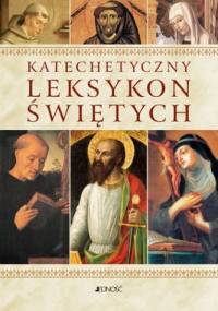 Katechetyczny leksykon świętych - praca zbiorowa