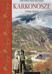 Karkonosze. A to polska właśnie - Marek Staffa