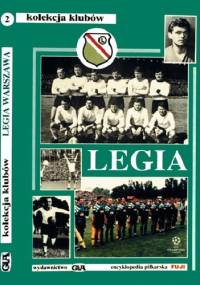 Legia. Kolekcja Klubów (tom 2) - Stefan Szczepłek, Andrzej Gowarzewski