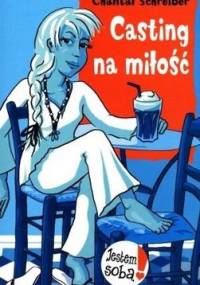 Casting na miłość - Chantal Schreiber